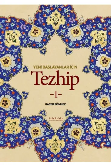 Yeni Başlayanlar İçin Tezhip 1