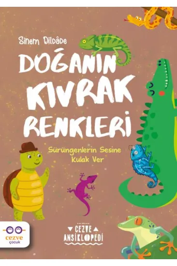 Doğanın Kıvrak Renkleri – Cezve Ansiklopedi Doğanın Kıvrak Renkleri – Cezve Ansiklopedi