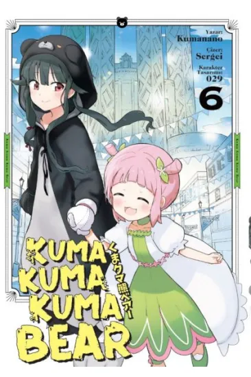 Kuma Kuma Kuma Bear 6 Kuma Kuma Kuma Bear 6