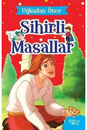 Uykudan Önce Sihirli Masallar Sihirli Tohumlar Uykudan Önce Sihirli Masallar Sihirli Tohumlar