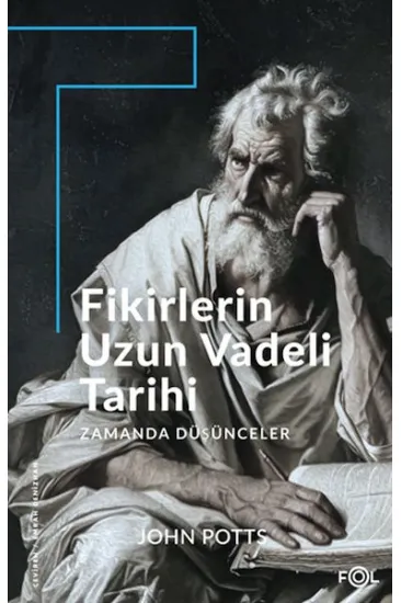 Fikirlerin Uzun Vadeli Tarihi -Zamanda Düşünceler Fikirlerin Uzun Vadeli Tarihi -Zamanda Düşünceler