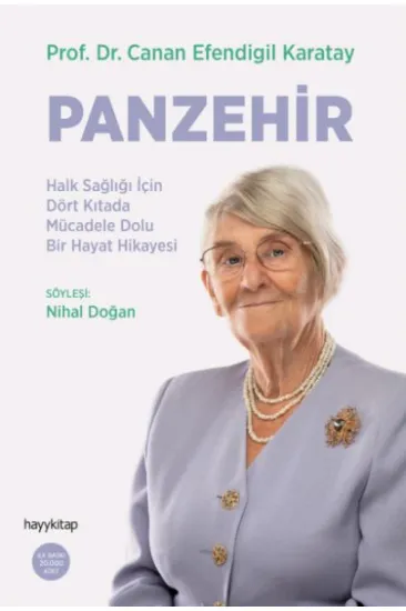 Panzehir- Halk Sağlığı İçin Dört Kıtada Mücadele Dolu Bir Hayat Hikayesi Panzehir- Halk Sağlığı İçin Dört Kıtada Mücadele Dolu Bir Hayat Hikayesi