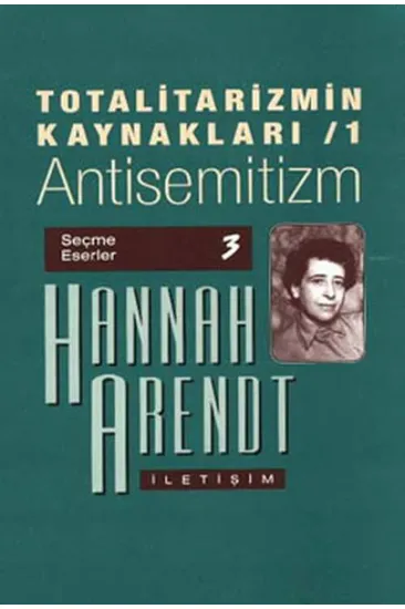 Totalitarizmin Kaynakları 1 / Antisemitizm