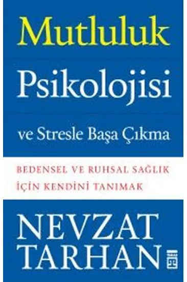 Mutluluk Psikolojisi Mutluluk Psikolojisi