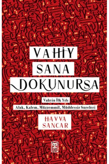 Vahiy Sana Dokunursa Vahiy Sana Dokunursa