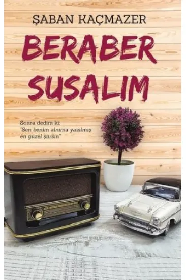 Beraber Susalım