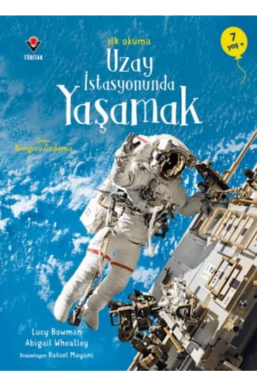 İlk Okuma - Uzay İstasyonunda Yaşamak İlk Okuma - Uzay İstasyonunda Yaşamak
