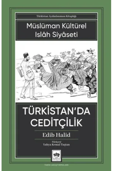 Türkistan'da Ceditçilik Türkistan'da Ceditçilik