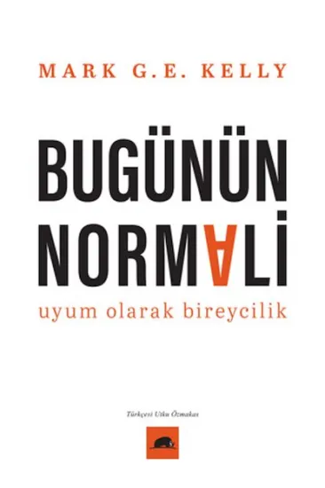 Bugünün Normali Uyum Olarak Bireycilik