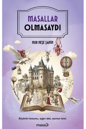 Masallar Olmasaydı