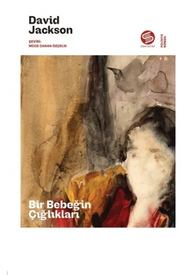 Bir Bebeğin Çığlıkları Bir Bebeğin Çığlıkları