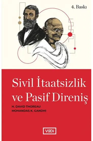 Sivil İtaatsizlik ve Pasif Direniş Sivil İtaatsizlik ve Pasif Direniş