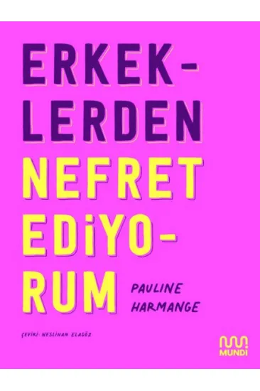Erkeklerden Nefret Ediyorum Erkeklerden Nefret Ediyorum