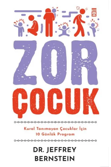 Zor Çocuk Zor Çocuk