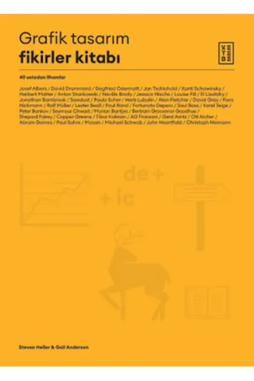 Grafik Tasarım Fikirler Kitabı - 40 Ustadan İlhamlar Grafik Tasarım Fikirler Kitabı - 40 Ustadan İlhamlar