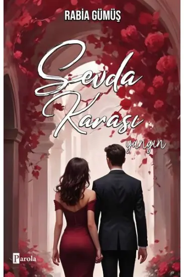 Sevda Karası – Yangın