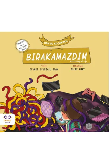 Ben de Küçükken Bırakamazdım