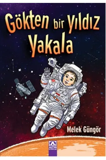 Gökten Bir Yıldız Yakala Gökten Bir Yıldız Yakala