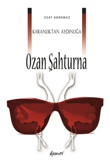 Karanlıktan Aydınlığa Ozan Şahturna
