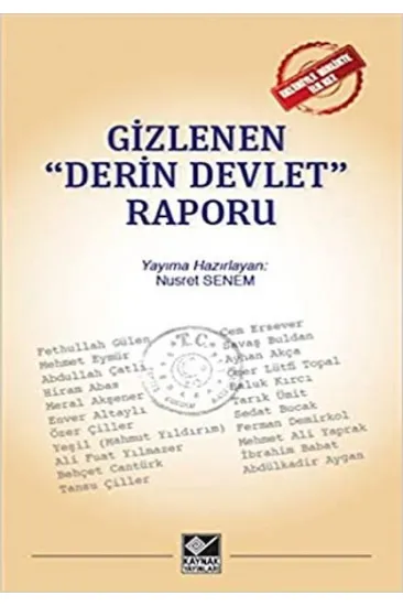 Gizlenen "Derin Devlet" Raporu