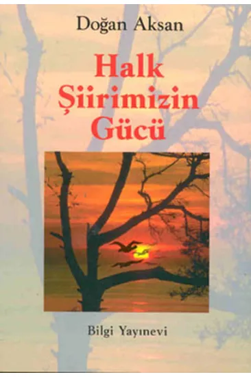 Halk Şiirimizin Gücü Halk Şiirimizin Gücü