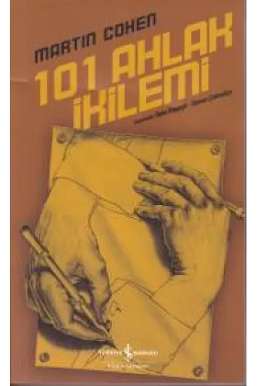 101 Ahlak İkilemi 101 Ahlak İkilemi