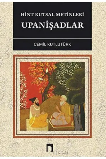 Hint Kutsal Metinleri Upanişadlar Hint Kutsal Metinleri Upanişadlar