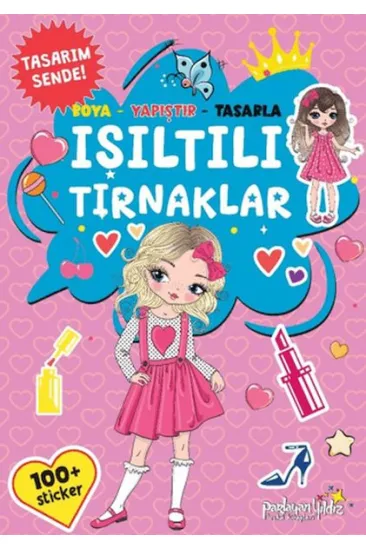 Işıltılı Tırnaklar Boya-Yapıştır-Tasarla Işıltılı Tırnaklar Boya-Yapıştır-Tasarla