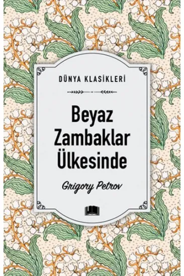 Beyaz Zambaklar Ülkesinde Beyaz Zambaklar Ülkesinde