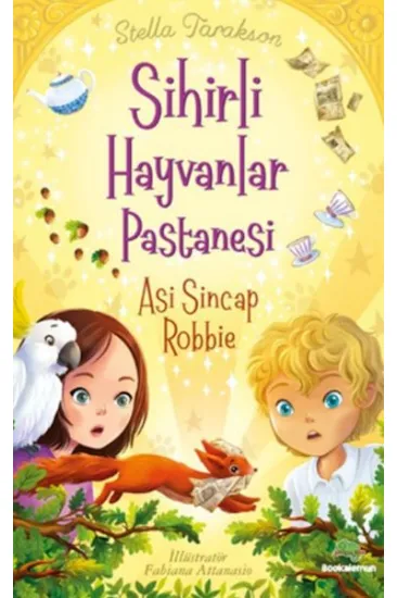 Sihirli Hayvanlar Pastanesi Asi Sincap Robbie