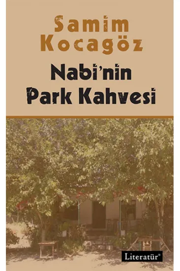 Nabi’nin Park Kahvesi