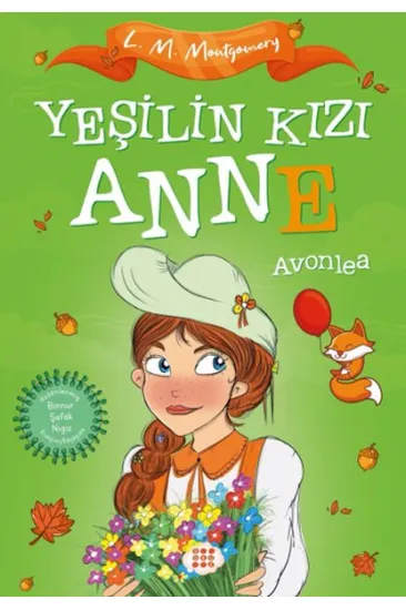 Yeşilin Kızı Anne 2 - Avonlea (Çocuklar İçin) Yeşilin Kızı Anne 2 - Avonlea (Çocuklar İçin)