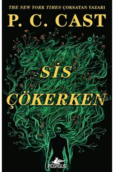 Sis Çökerken -Sis Çökerken Serisi 1. Kitap Sis Çökerken -Sis Çökerken Serisi 1. Kitap