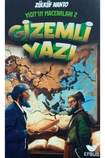 Yiğit'in Maceraları 2 - Gizemli Yazı Yiğit'in Maceraları 2 - Gizemli Yazı