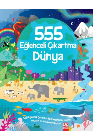 555 Eğlenceli Çıkartma - Dünya 555 Eğlenceli Çıkartma - Dünya
