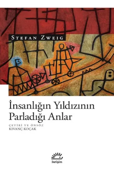 İnsanlığın Yıldızının Parladığı Anlar