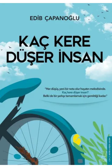 Kaç Kere Düşer İnsan