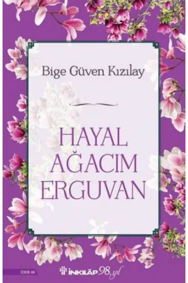 Hayal Ağacım Erguvan