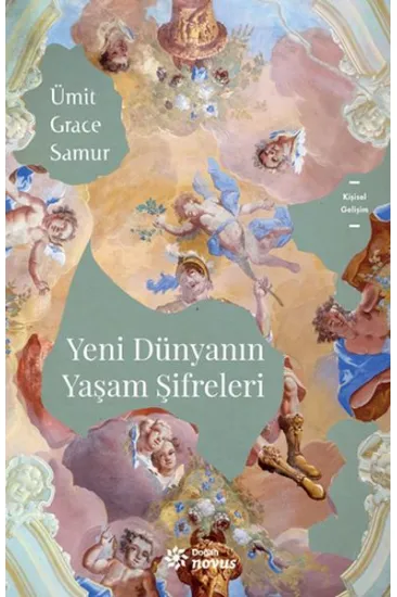 Yeni Dünyanın Yaşam Şifreleri Yeni Dünyanın Yaşam Şifreleri