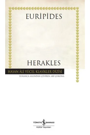 Herakles - Hasan Ali Yücel Klasikleri Herakles - Hasan Ali Yücel Klasikleri