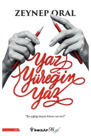 Yaz Yüreğim Yaz