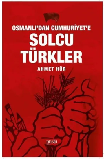Osmanlı'dan Cumhuriyet'e Solcu Türkler