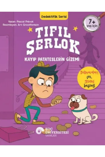 Tıfıl Şerlok – Kayıp Patateslerin Gizemi Dedektiflik Serisi