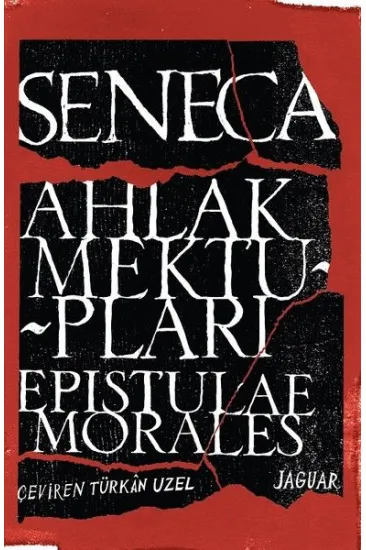 Ahlak Mektupları - Epistulae Morales Ahlak Mektupları - Epistulae Morales