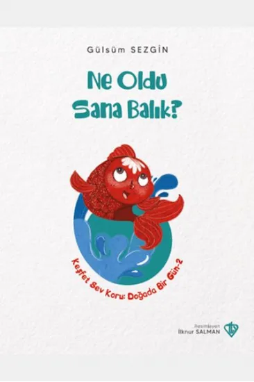 Ne Oldu Sana Balık?