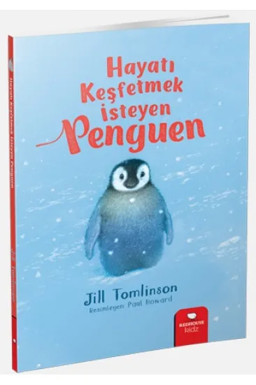 Hayvan Öyküleri Serisi - Hayatı Keşfetmek İsteyen Penguen Hayvan Öyküleri Serisi - Hayatı Keşfetmek İsteyen Penguen
