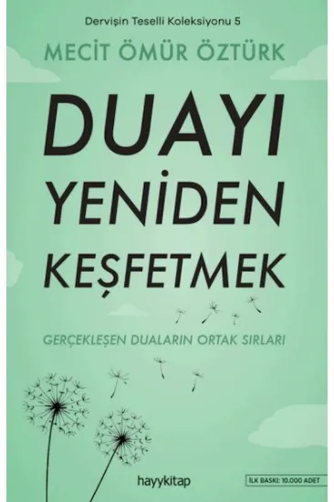 Dervişin Teselli Koleksiyonu 5 - Duayı Yeniden Keşfetmek Dervişin Teselli Koleksiyonu 5 - Duayı Yeniden Keşfetmek