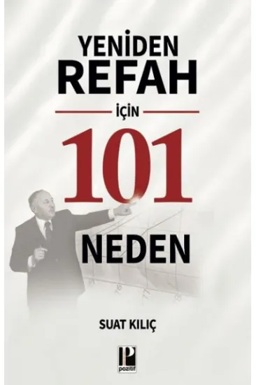 Yeniden Refah İçin 101 Neden Yeniden Refah İçin 101 Neden