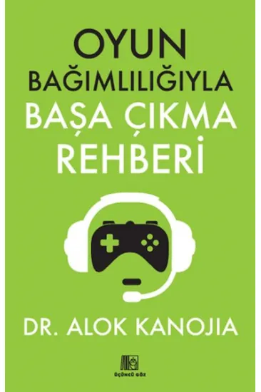 Oyun Bağımlılığıyla Başa Çıkma Rehberi Oyun Bağımlılığıyla Başa Çıkma Rehberi