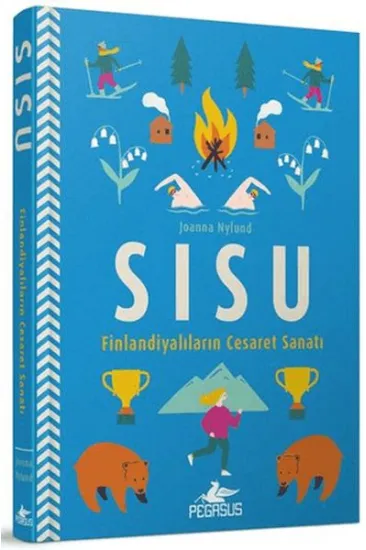 Sisu: Finlandiyalarının Cesaret Sanatı Sisu: Finlandiyalarının Cesaret Sanatı
